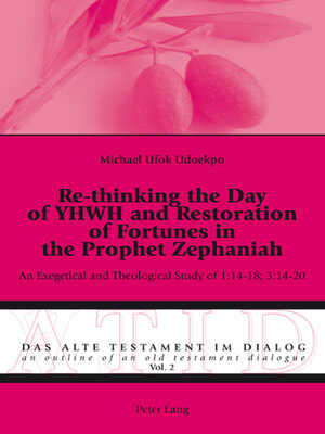 cover image of Re-thinking the Day of YHWH and Restoration of Fortunes in the Prophet Zephaniah